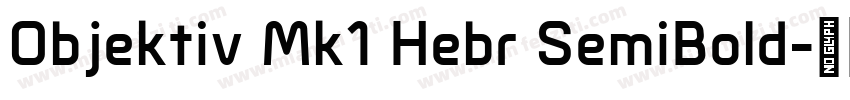 Objektiv Mk1 Hebr SemiBold字体转换